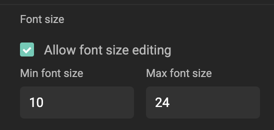 Font size constraint settings showing the Allow font size editing checkbox with Min and Max font size inputs